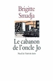 Brigitte Smadja - Le cabanon de l'oncle Jo.