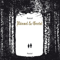  Rascal et Jakob et Wilhelm Grimm - Hänsel & Gretel.