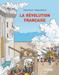 Thibaud Guyon et Philippe Brochard - La Révolution française.