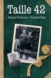 Malika Ferdjoukh et Charles Pollak - Taille 42.