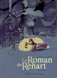 Jean-Marc Mathis et Thierry Martin - Le Roman de Renart Tome 2 : Le puits.