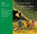 Malika Ferdjoukh - Le Club de la Pluie brave les tempêtes. 1 CD audio MP3