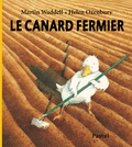 Martin Waddell et Helen Oxenbury - Le canard fermier.