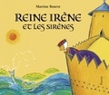 Martine Bourre - Reine Irène et les sirènes.