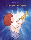 Aleksi Cavaillez - La trompette de Sophie.