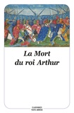  Anonyme - La Mort du roi Arthur.