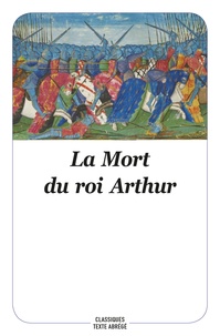  Anonyme - La Mort du roi Arthur.