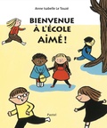Anne-Isabelle Le Touzé - Bienvenue à l'école Aimé !.