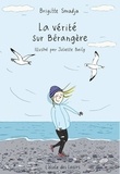 Brigitte Smadja - La vérité sur Bérangère.