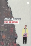 Karolien Berkvens - Fils de Berlin.