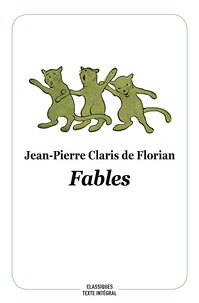 Jean-Pierre Claris de Florian et Stéphane Labbe - Fables.