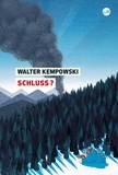Walter Kempowski - Schluss ?.