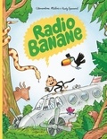 Clémentine Mélois et Rudy Spiessert - Radio banane.