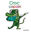 Lucie Phan - Croc copain.