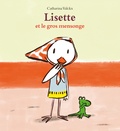 Catharina Valckx - Lisette  : Lisette et le gros mensonge.