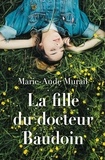 Marie-Aude Murail - La fille du docteur Baudoin.
