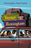Christopher Paul Curtis - Voyage à Birmingham.