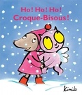  Kimiko - Croque-Bisous  : Ho ! ho ! ho ! Croque-bisous !.