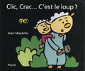 Jean Maubille - Clic, Crac... C'est le loup ?.