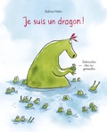 Sabina Hahn - Je suis un dragon ! - Embrouilles chez les grenouilles.