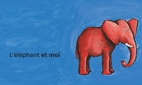 Moi pas, moi aussi. Tome 2, L'éléphant et moi ; Le singe et moi