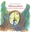 Christine Davenier et  Kimiko - Minusculette et les petits fantômes japonais.