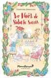 Clothilde Delacroix - Le Noël de Sidonie Souris.