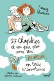 Fanny Chartres - 27 chapitres et un peu plus pour être heureux en toute circonstance.