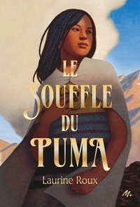 Laurine Roux - Le souffle du puma.