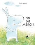 Emile Jadoul - On dit merci !.