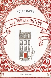 Lois Lowry - Les Willoughby.
