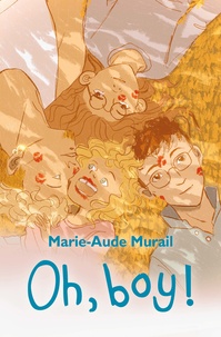 Marie-Aude Murail - Oh, boy !.
