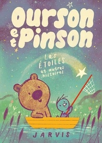  Jarvis - Ourson et Pinson Tome 2 : Les étoiles et autres histoires.