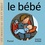 Jeanne Ashbé - Les images de Lou et Mouf  : Le bébé.