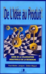 Claude Maître - De l'idée au produit.