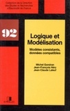 Jean-Claude Laleuf et Jean-François Héry - Logique et modélisation - Modèles consistants, données compatibles.