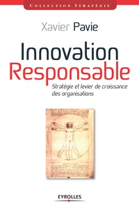 Xavier Pavie - Innovation-responsable - Stratégie et levier de croissance des organisations.