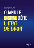 Olivier Iteanu - Quand le digital défie l'Etat de droit.