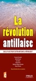 Luc Laventure - La révolution antillaise - Quelle place pour l'Outre-mer dans la République ?.