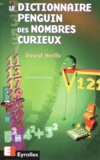 David Wells - Le Dictionnaire Penguin Des Nombres Curieux. 2eme Edition 1998.