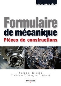 Youde Xiong - Formulaire de mécanique - Pièces de constructions.