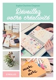 Sophie-Charlotte Chapman - Réveillez votre créativité.