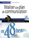 Sylvie Gilibert - Réaliser son plan de communication en 48 heures.