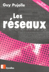 Guy Pujolle - Les Reseaux.