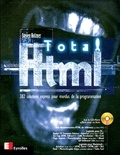 Steve Holzner - Total Html. 382 Solutions Express Pour Mordus De La Programmation, Avec Cd-Rom.