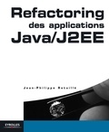Jean-Philippe Retaillé et Olivier Salvatori - Refactoring des applications Java / J2EE.