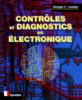 Georges-C Loveday - Contrôles et diagnostics en électronique.