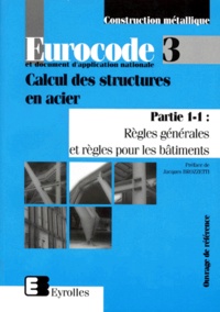  CEN - Eurocode Tome 3 : Calcul des structures en acier - Partie 1-1, Règles générales et règles pour les bâtiments.