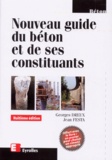 Georges Dreux et Jean Festa - Nouveau Guide Du Beton Et De Ses Constituants. 8eme Edition 1998.