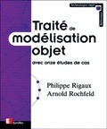 Philippe Rigaux et Arnold Rochfeld - Traite De Modelisation Objet Avec Onze Etudes De Cas.